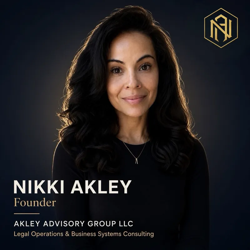 Nikki Akley, Founder of Akley Advisory Group LLC. Legal Operations & Business Systems Consulting.